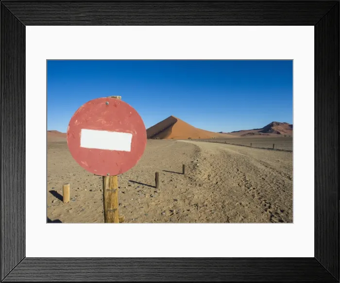 Framed Print : No passing sign in front of the giant sand Dune 45, Sossusvlei, Namib-Naukluft National Park Framed Print : No passing sign in front of the giant sand Dune 45, Sossusvlei, Namib-Naukluft National Park
