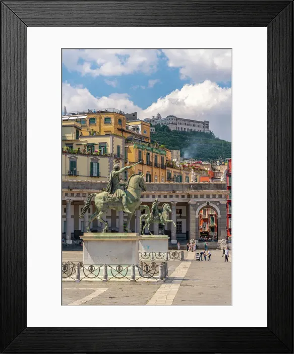 Framed Print : View of Piazza del Plebiscito and Sant'Elmo castle in background, historic centre, UNESCO World Heritage Site, Naples, Campania, Italy, Europe Framed Print : View of Piazza del Plebiscito and Sant'Elmo castle in background, historic centre, UNESCO World Heritage Site, Naples, Campania, Italy, Europe