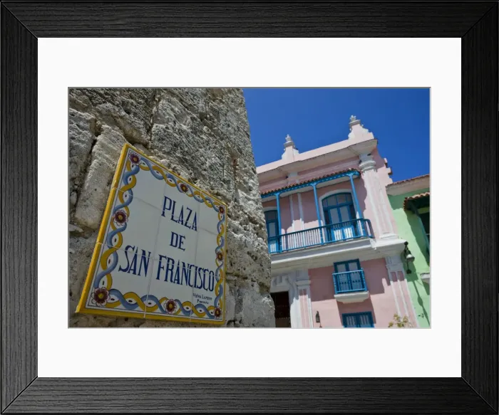 Framed Print : Street sign, Plaza de San Francisco, Old Havana, UNESCO World Heritage Site Framed Print : Street sign, Plaza de San Francisco, Old Havana, UNESCO World Heritage Site