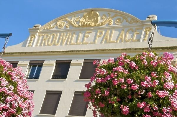 Flowers and facade of the Trouville Palace Hotel, now turned into apartments